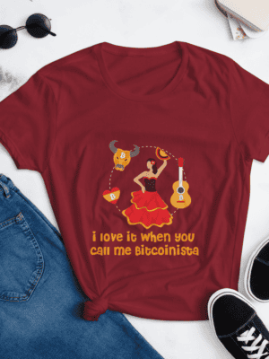 I Love it When You Call Me Bitcoinista - Women's short sleeve t-shirt