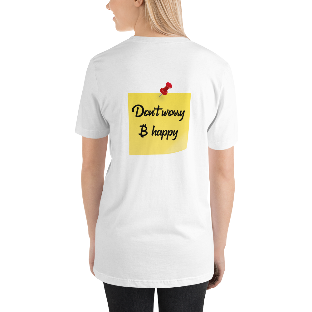 Don’t Worry Be Happy (Back only)- Unisex t-shirt